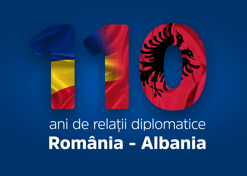 Comunicat de presă comun al Ministerului Afacerilor Externe al României și Ministerului pentru Europa și Afaceri Externe al Republicii Albania privind aniversarea a 110 ani de la stabilirea relațiilor diplomatice dintre România și Albania